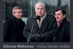 Džonas Makeinas – mūsų laisvės vedlys
Senator McCain, our leader to freedom