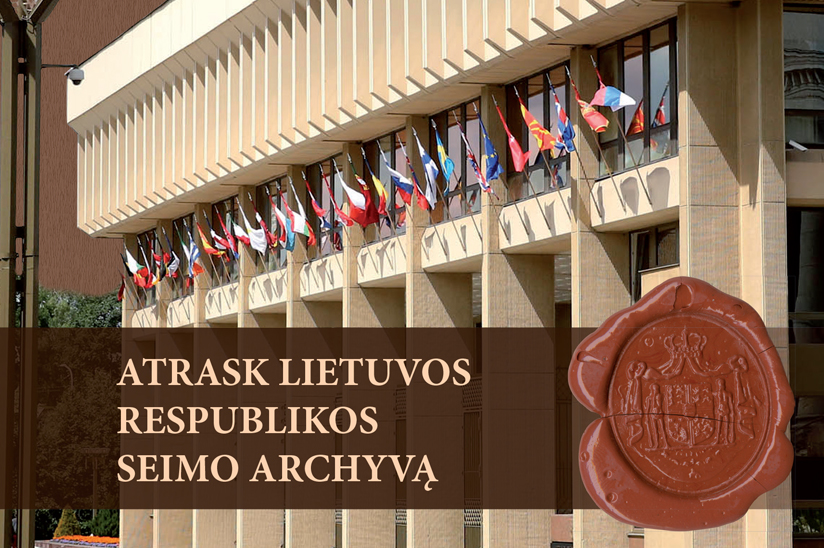 Atrask Lietuvos Respublikos Seimo archyvą