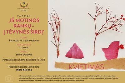 Seimo skaitykloje – paroda „Iš motinos rankų – į tėvynės širdį“. Kviečia patirti jautrią kūrybos ir bendrystės kelionę